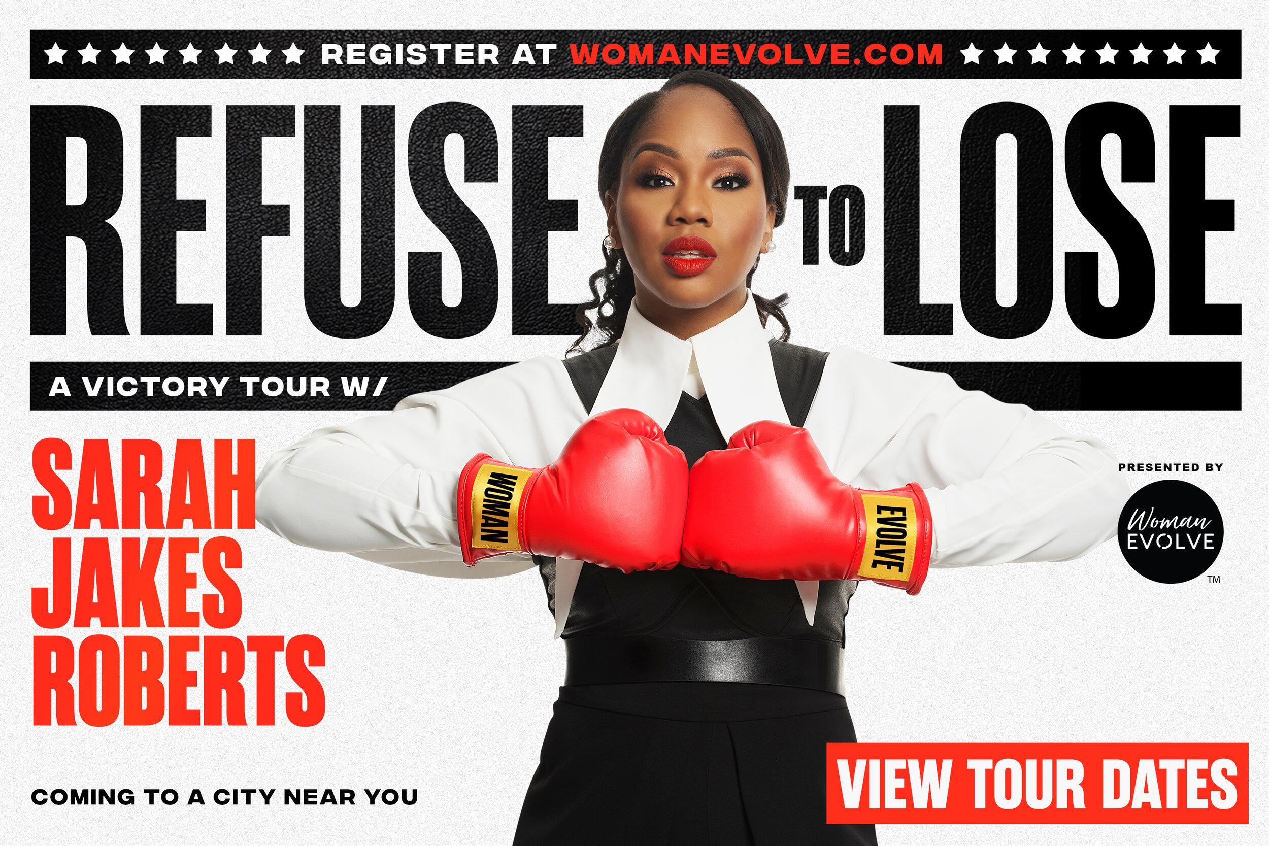 Refuse To Lose Tour With Sarah Jakes Roberts