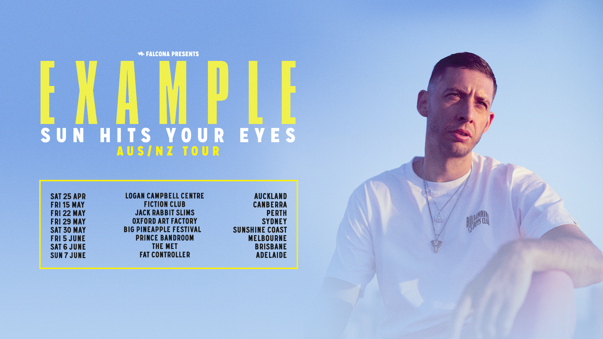 EXAMPLE - 'Sun Hits Your Eyes' Tour