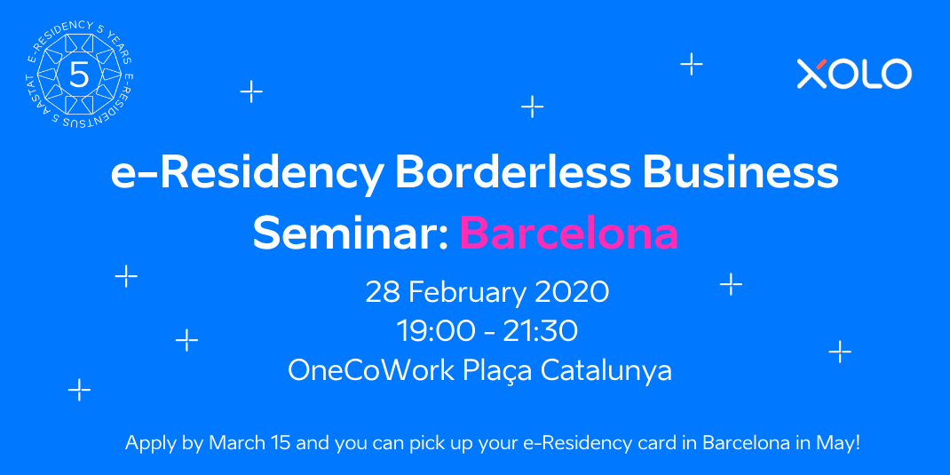 e-Residency Borderless Business Seminar: Barcelona