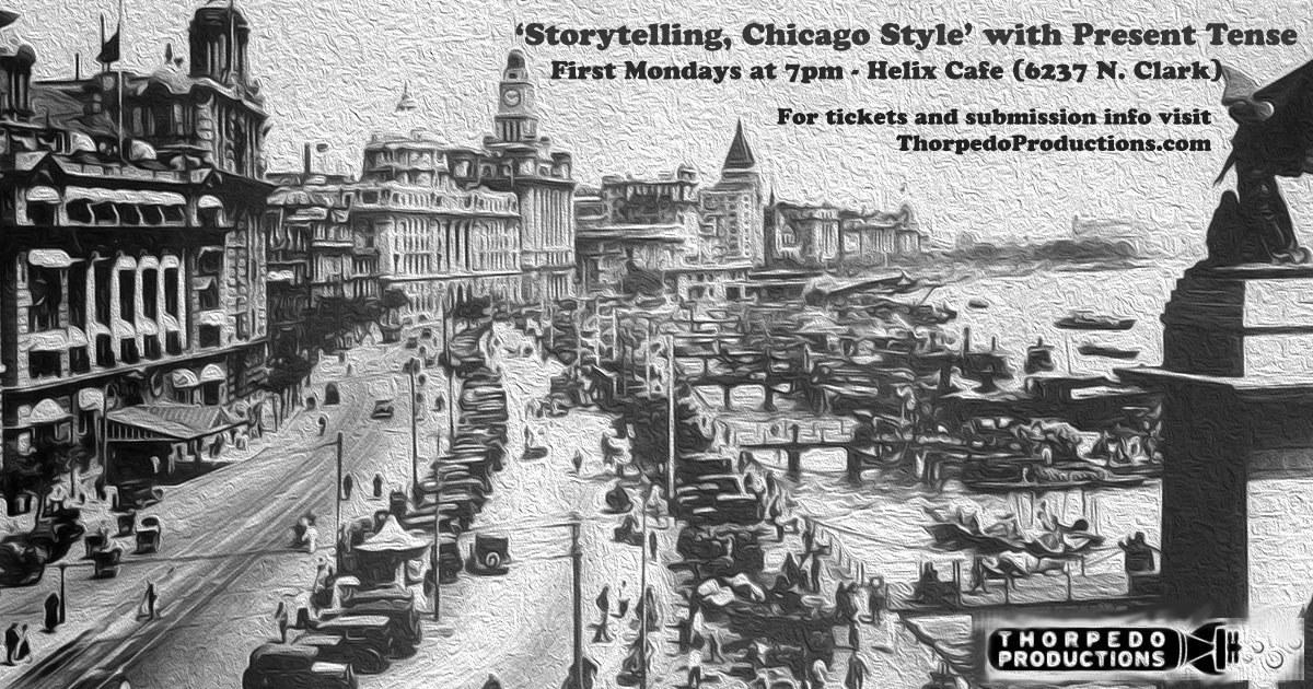 Present Tense: An evening of storytelling - Chicago Style