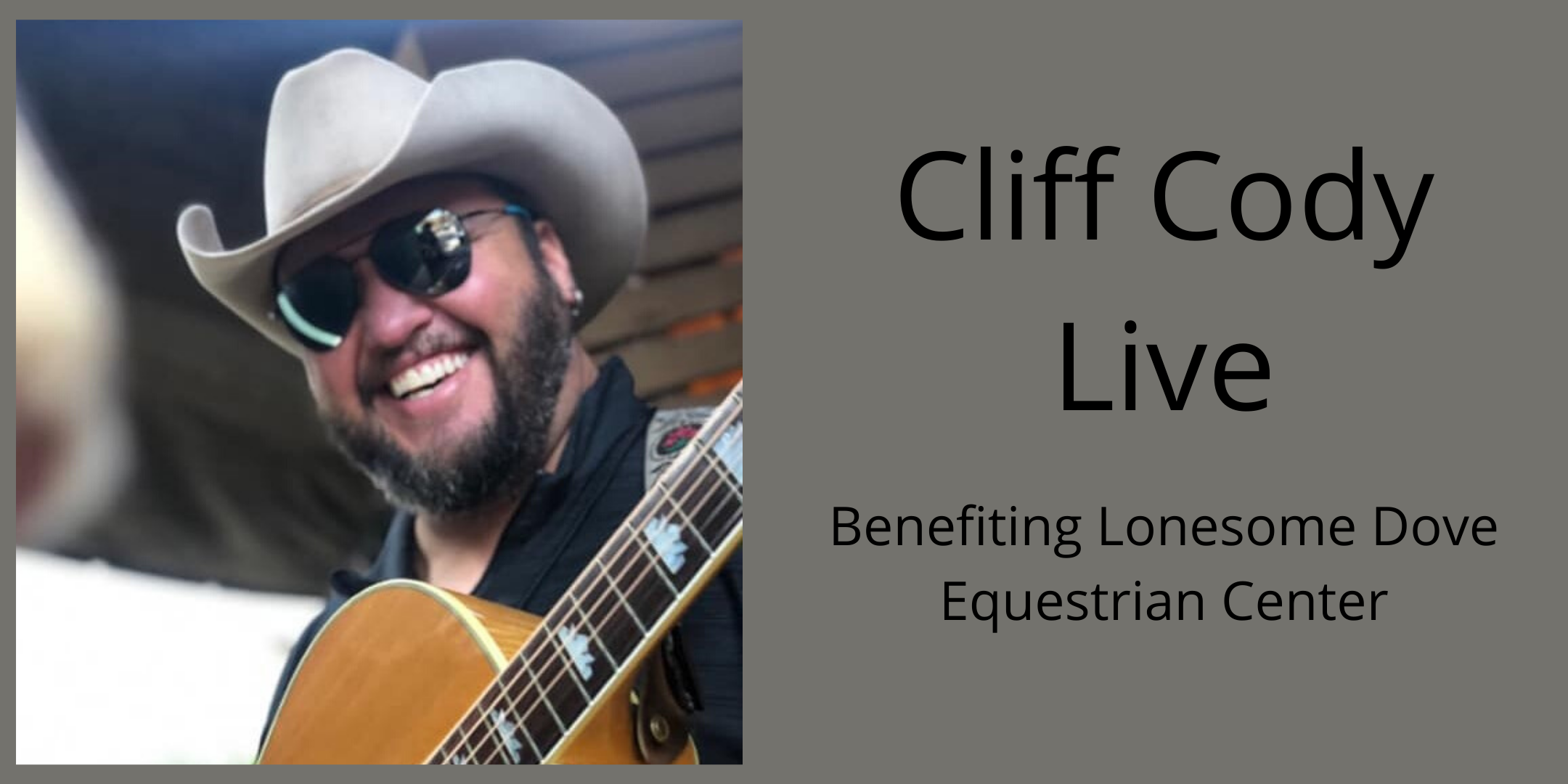 Live Music with Cliff Cody in support of Lonesome Dove Equestrian Center