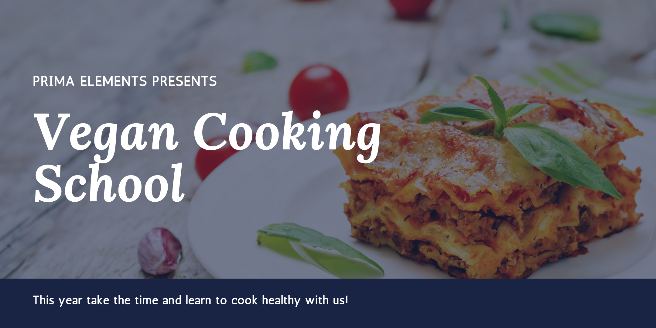 Vegan Cooking School - Learn to cook healthy!