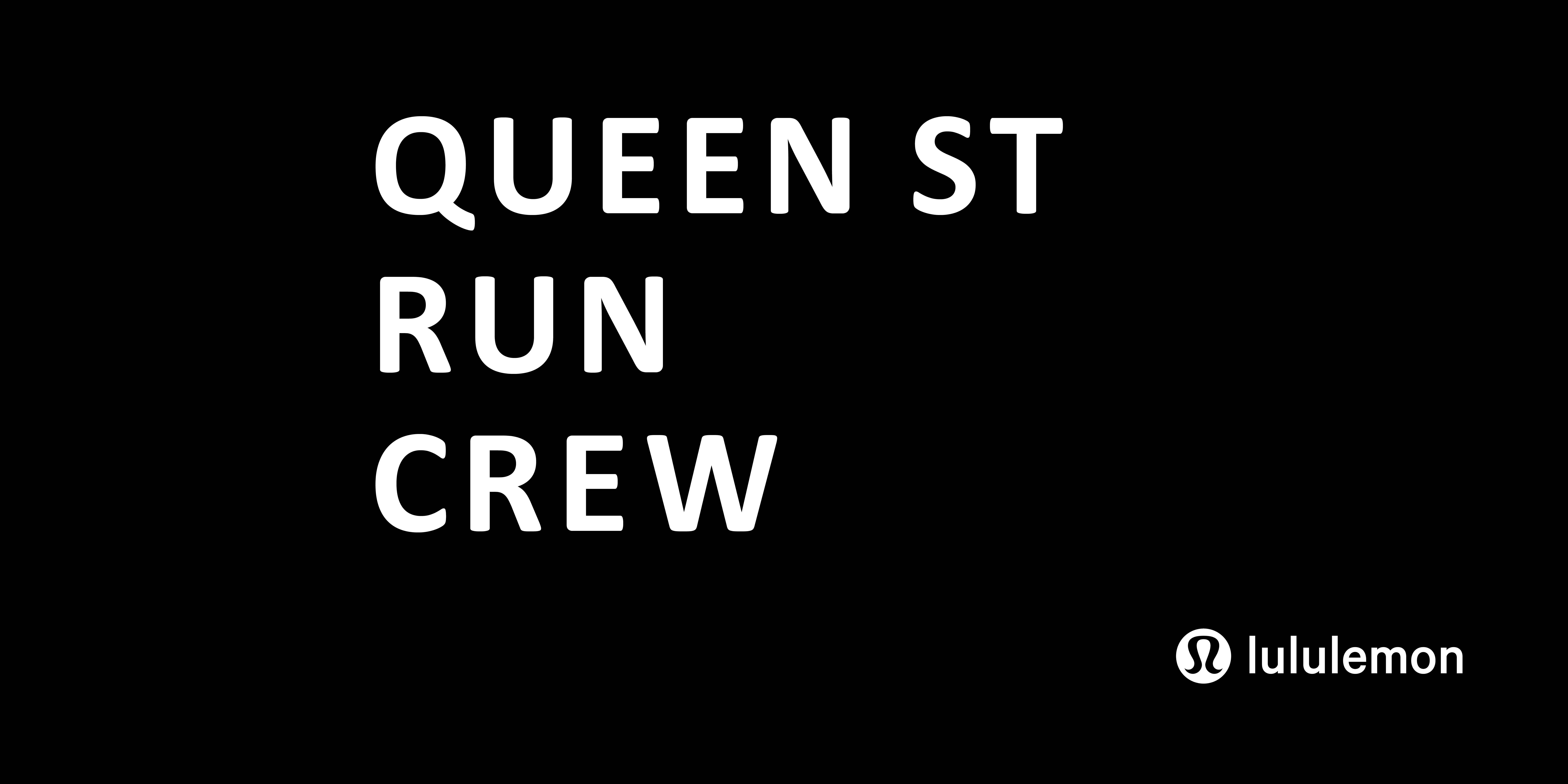 Queen St Run Crew X lululemon
