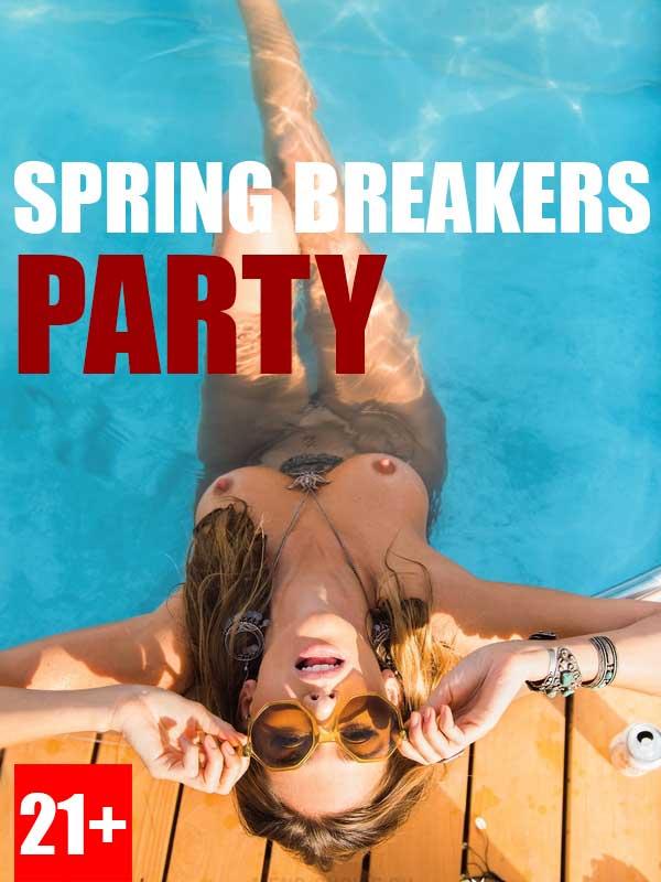 Spring Breakers Hot Adult Party