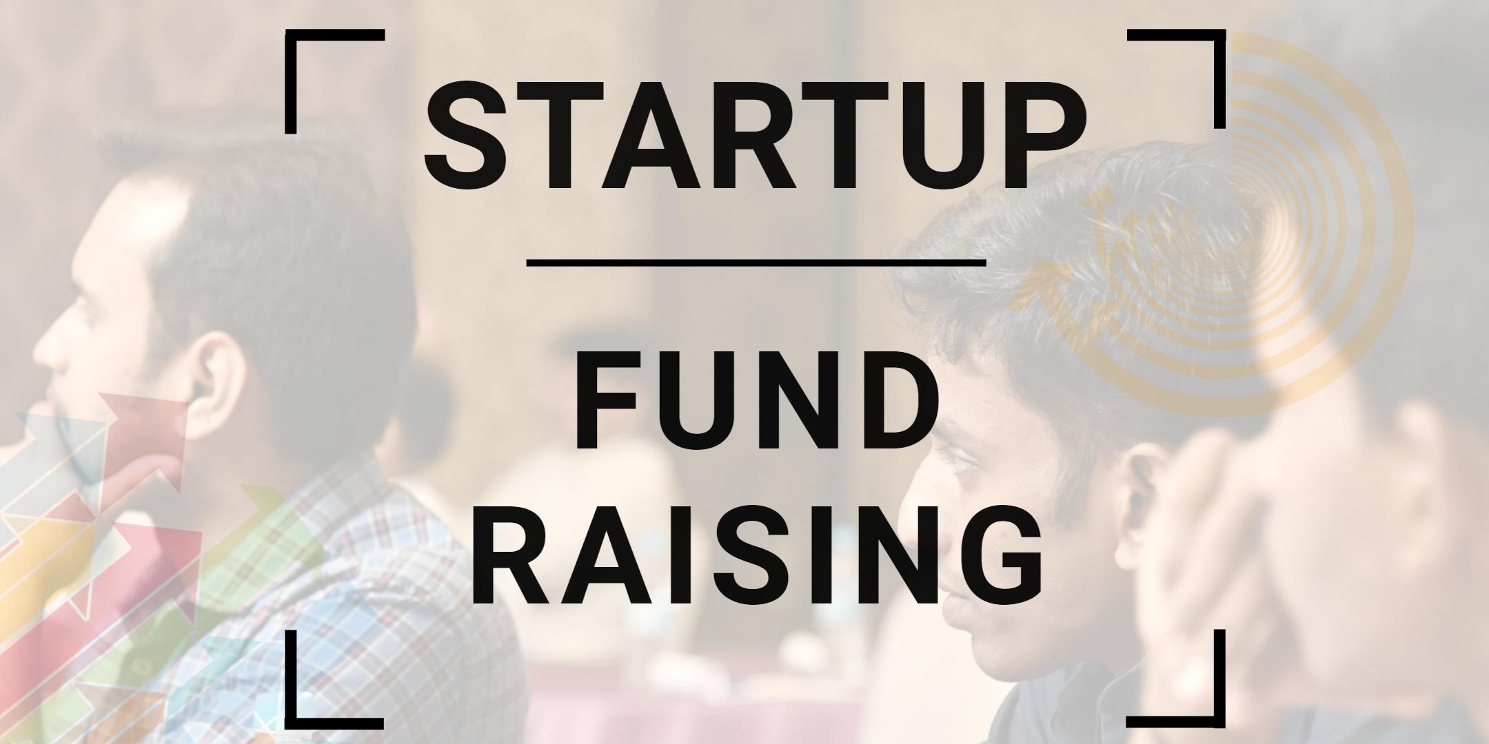 Fund Raising - Startup Business