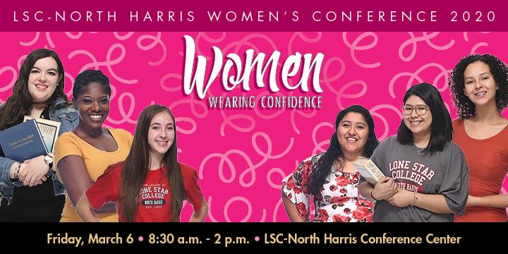 LSC-North Harris Women's Conference 2020 - Women Wearing Confidence