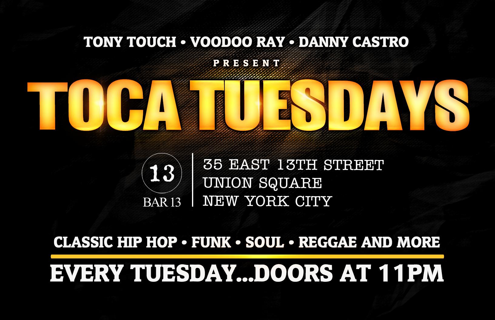 MARCH 3: Toca Tuesdays Classic NYC Hip Hop Party with Resident DJ Tony Touch & Special Guests