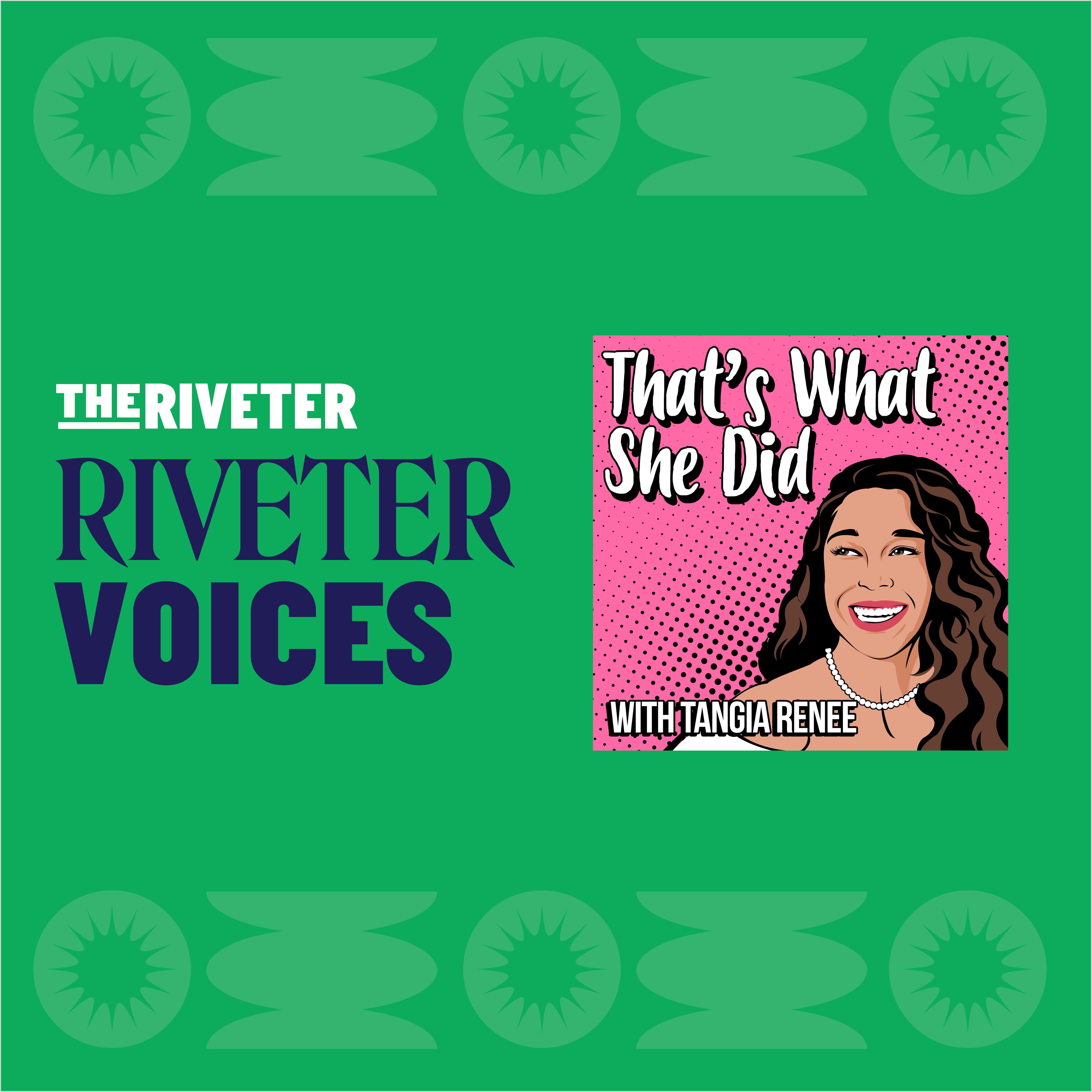 Riveter Voices: That's What She Did Podcast: Masterclass Mini's - Denver