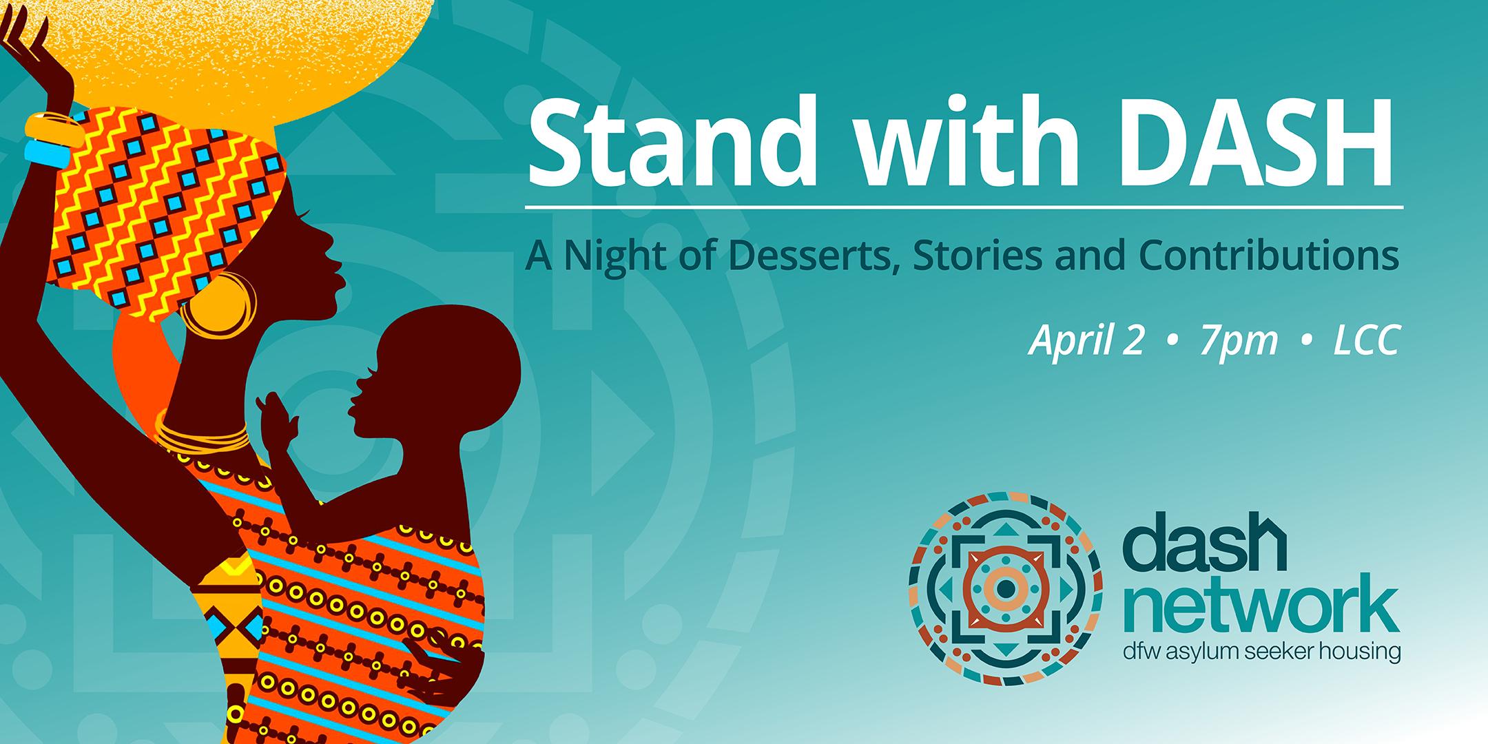 Stand With DASH Spring 2020: A Night of Desserts, Stories, & Contributions