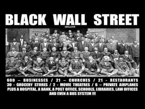 Tribute To Black Wall Street: Teach Them Now and Let Them Lead The Way!