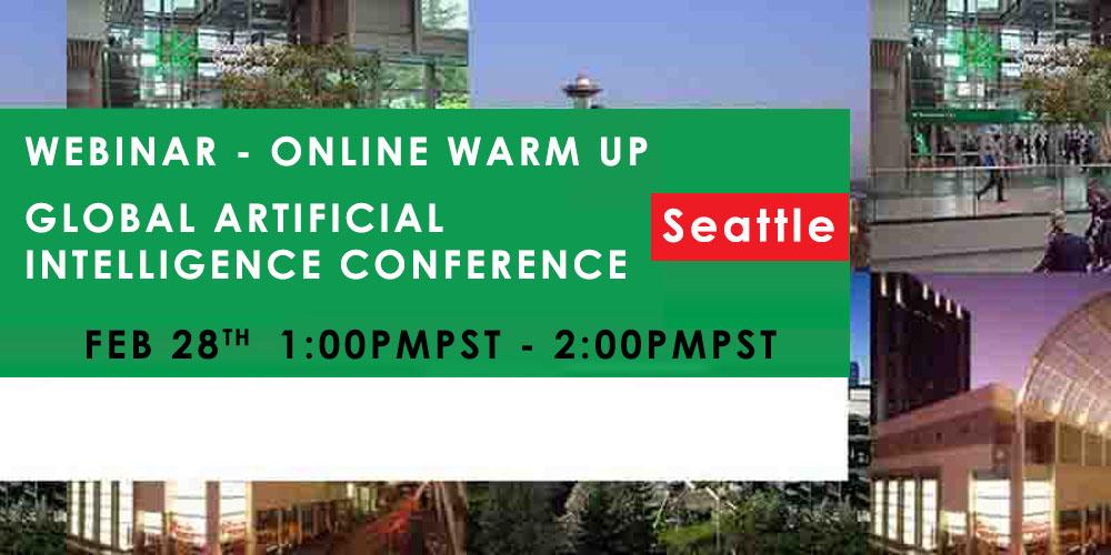 Global Artificial Intelligence Conference - Webinar - Online Warm-Up (Free)
