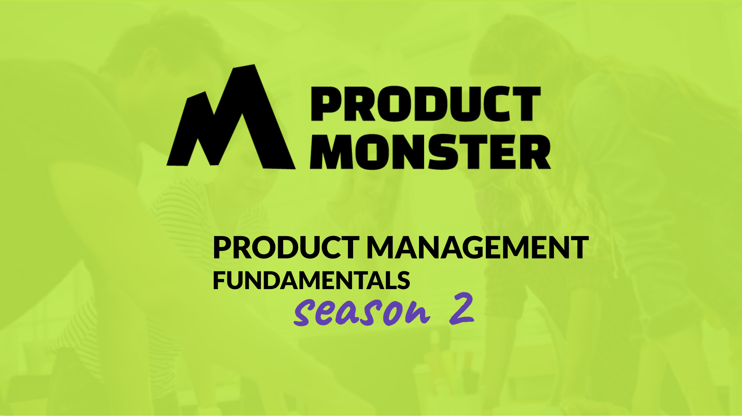 Product Management Fundamentals - Programa completo