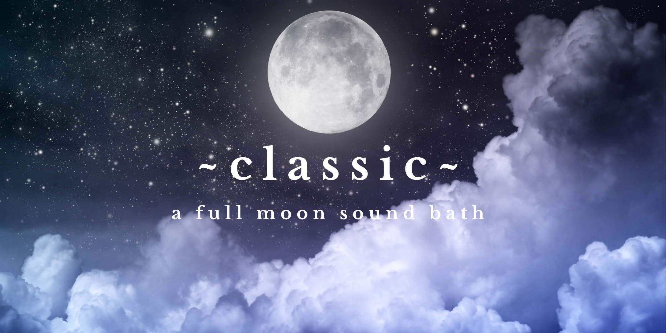 TENTATIVE: Full Moon Sound Bath | Sound Healing With Crystal Bowls and Gongs in Berkeley 