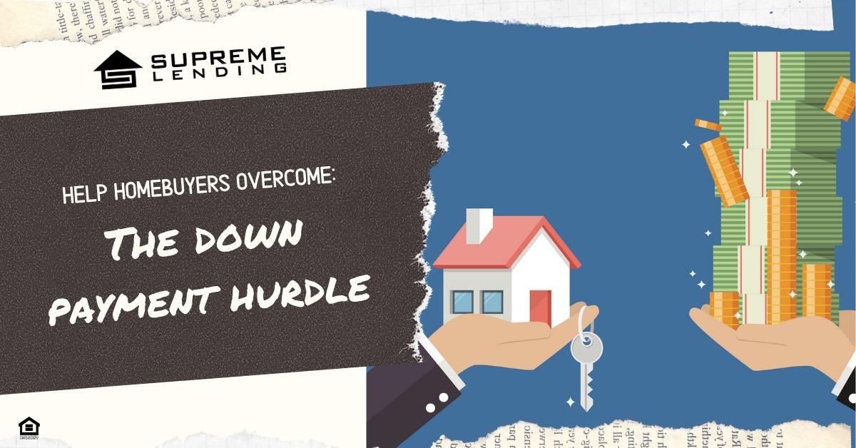 Realtor® CE Class — Overcoming the Down Payment Hurdle