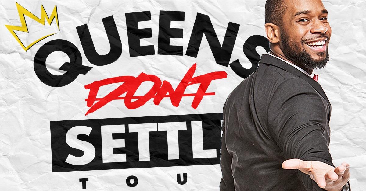 Queens Dont Settle: A Self-Love & Poetry Tour