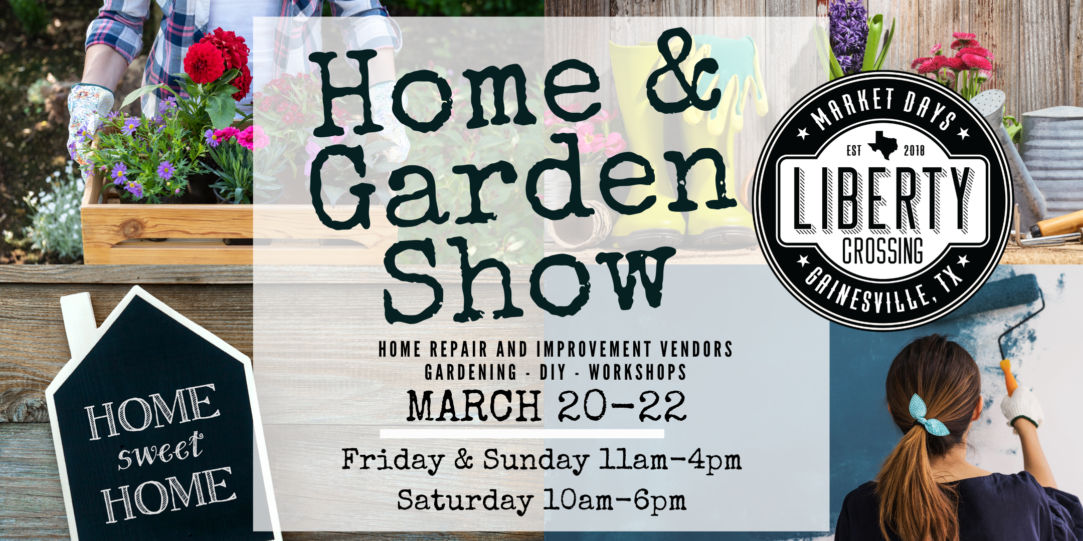 Home Garden Show Market Days At Liberty Crossing 20 Mar 2020