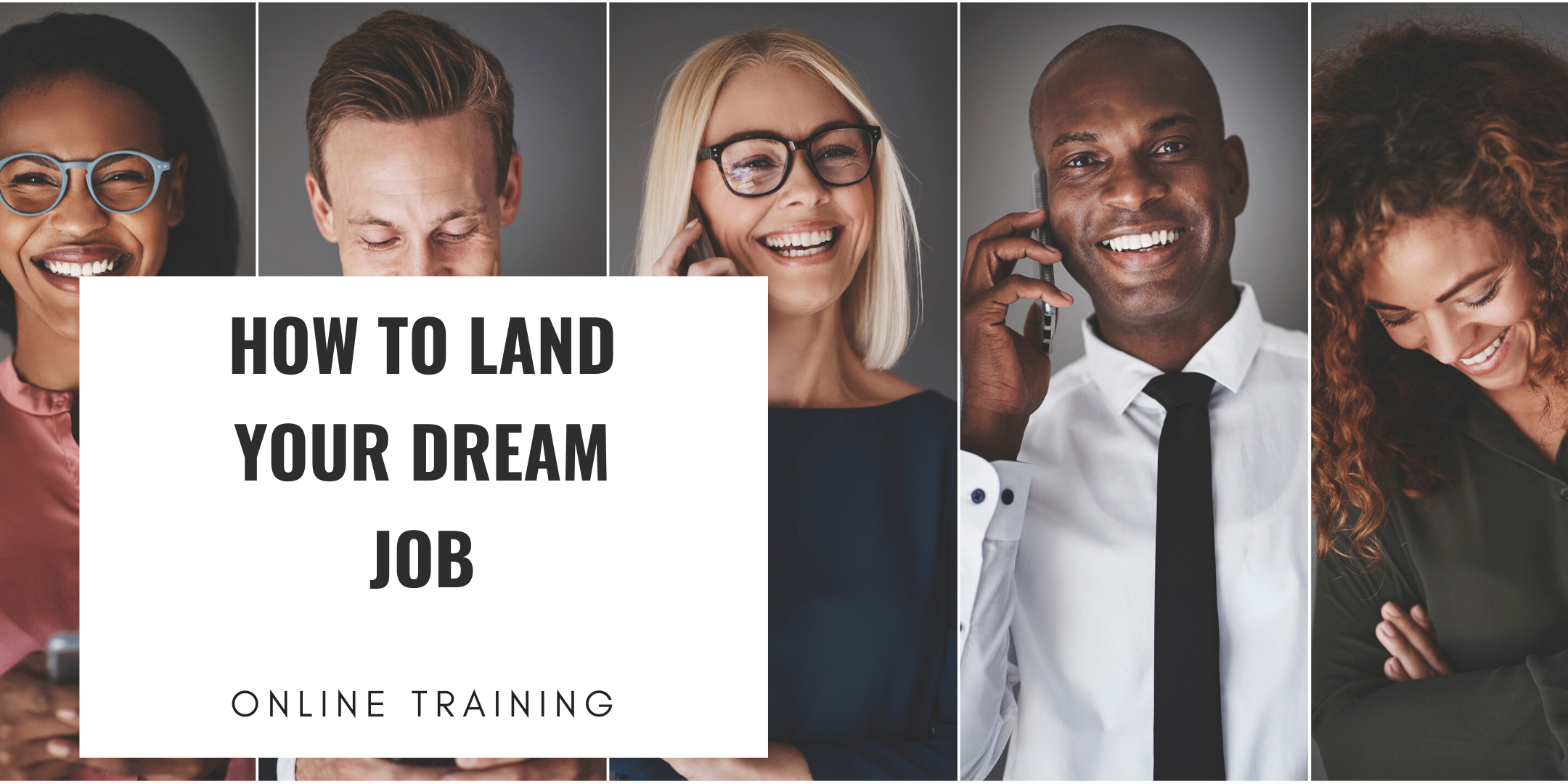 FREE TRAINING: HOW TO LAND YOUR DREAM JOB (CAREER WORKSHOP) Akron, OH