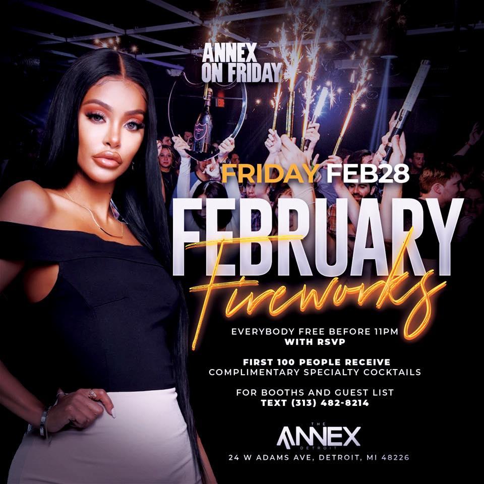 Annex On Friday presents February Fireworks on February 28th!