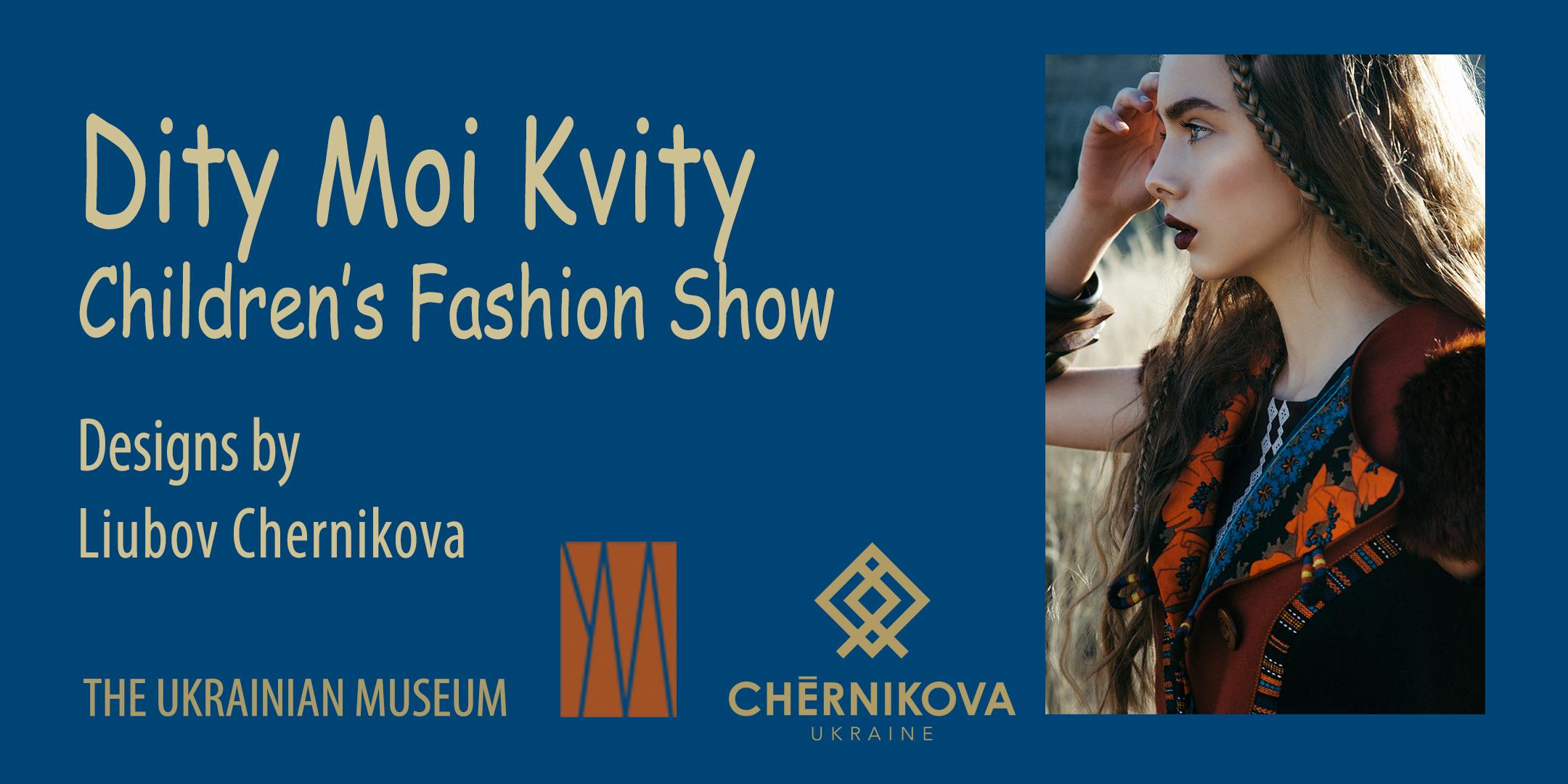 Dity Moi Kvity: Children’s Fashion Show