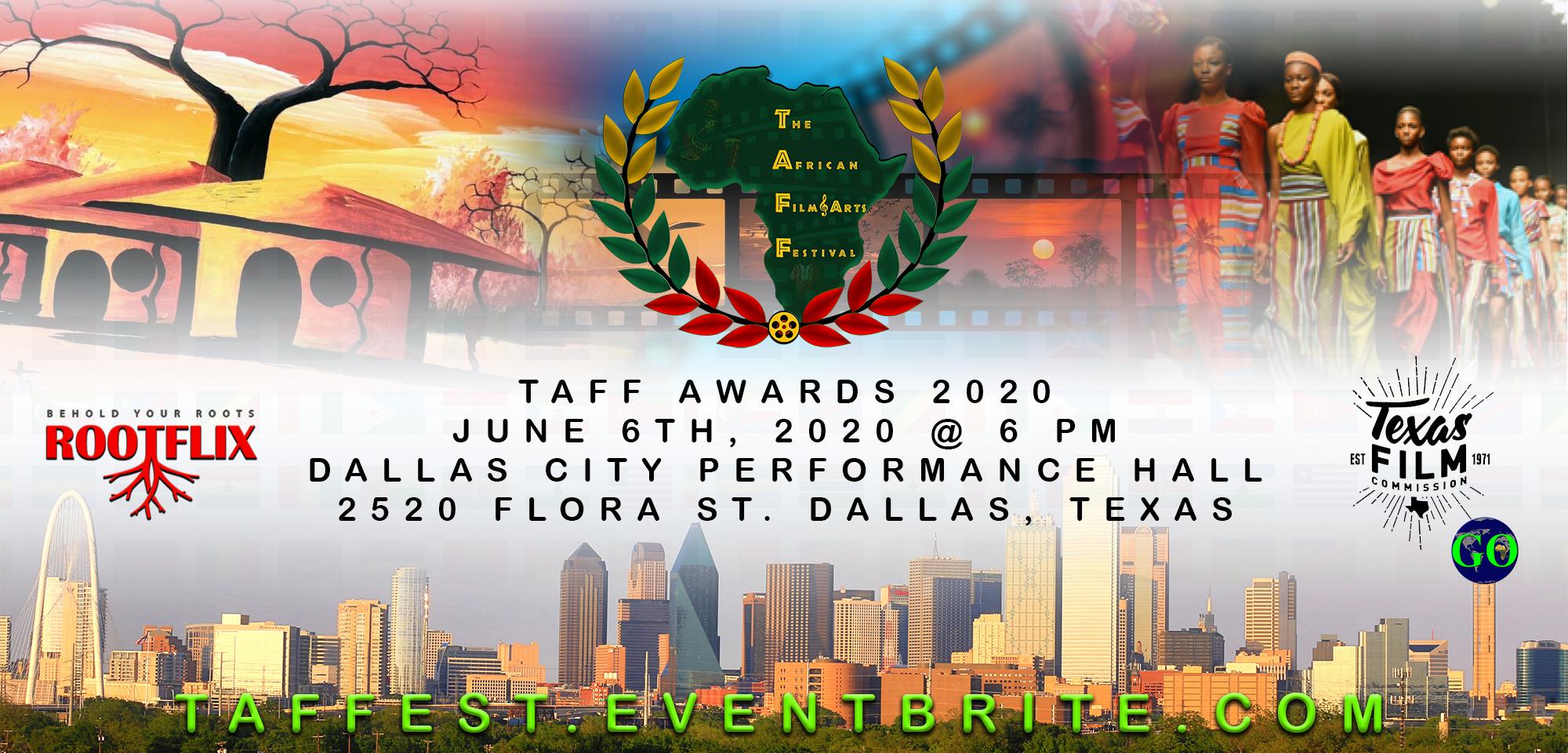 •★•THE AFRICAN FILM FESTIVAL (TAFF) AWARDS DALLAS, TEXAS JUNE 6TH, 2020•★•