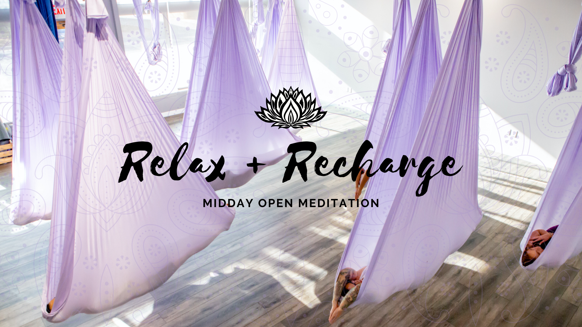 Relax + Recharge: Midday Open Meditation