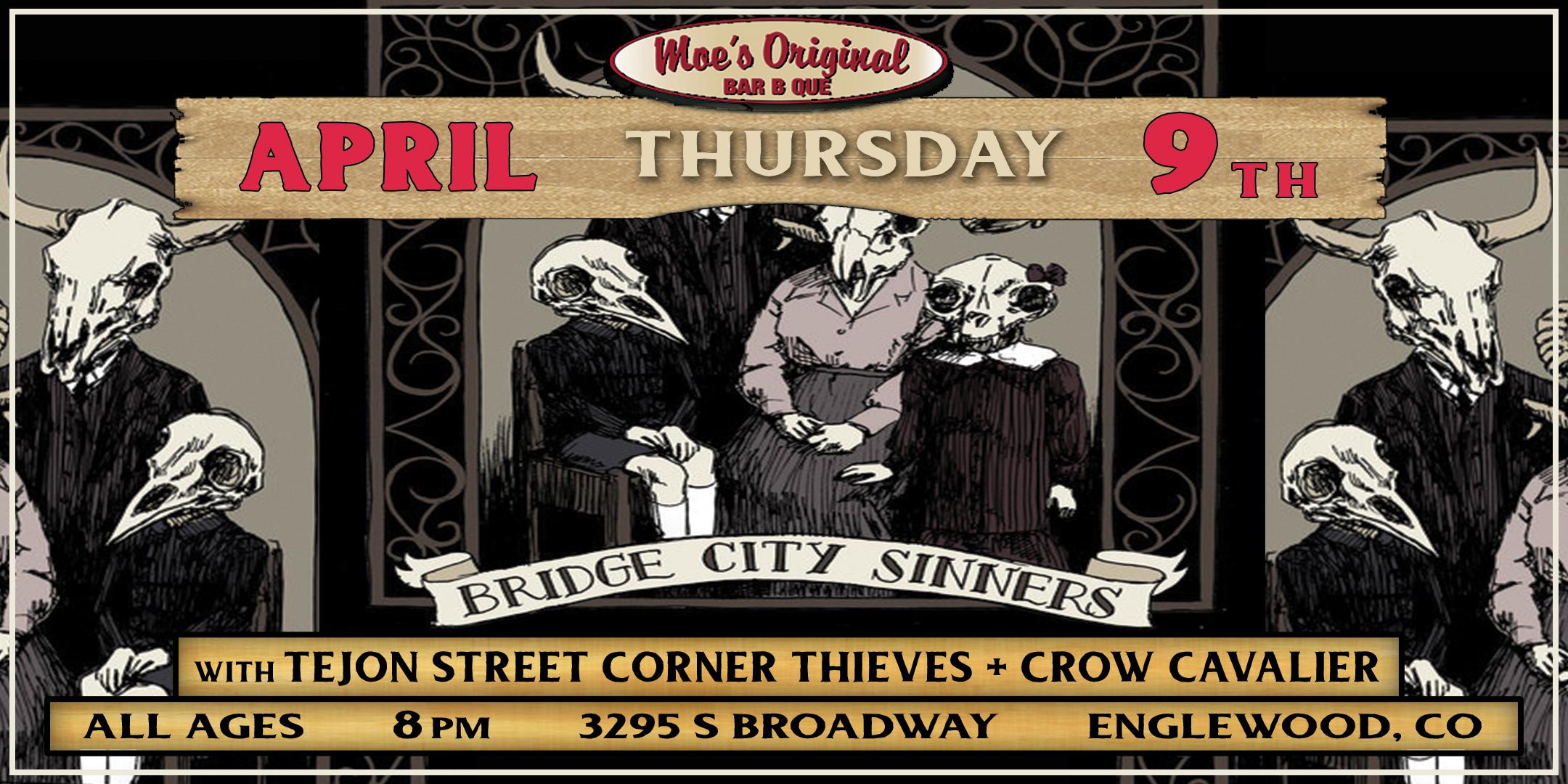 The Bridge City Sinners w/ Tejon Street Corner Thieves + Crow Cavalier