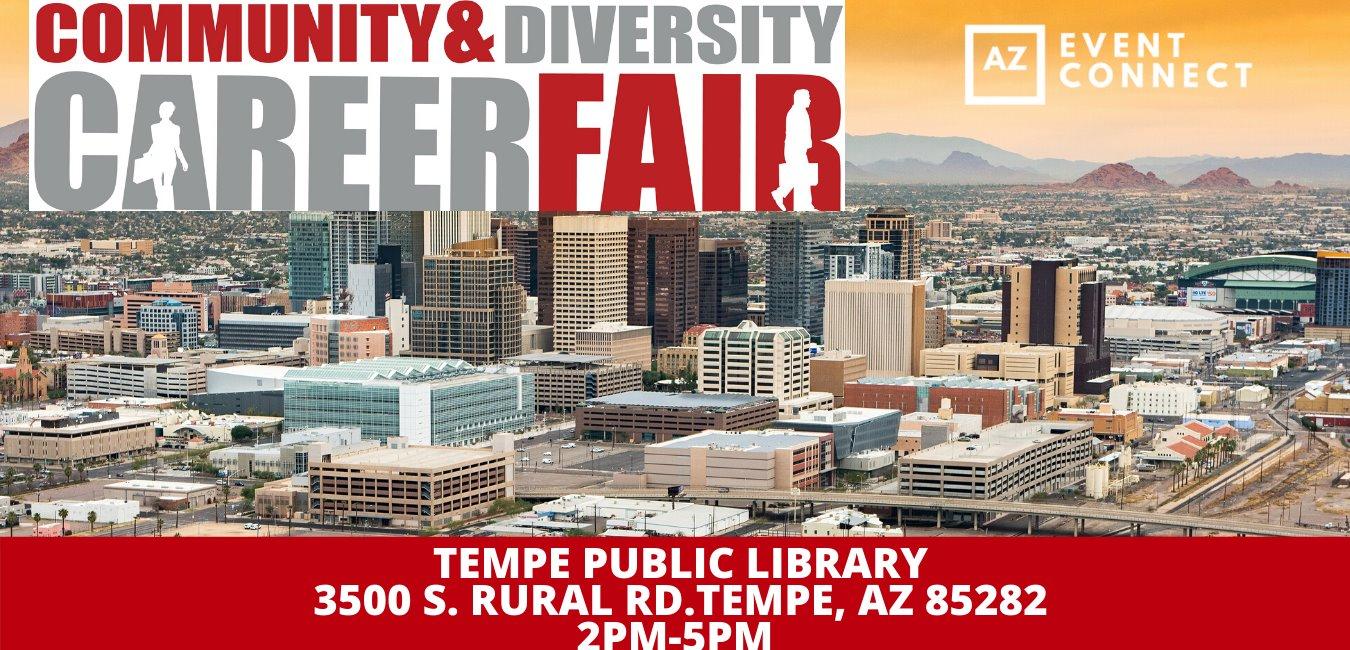 Community & Diversity Career Fair - TEMPE | Meet with 20+ Diverse Hiring Companies | EVENT CANCELLED