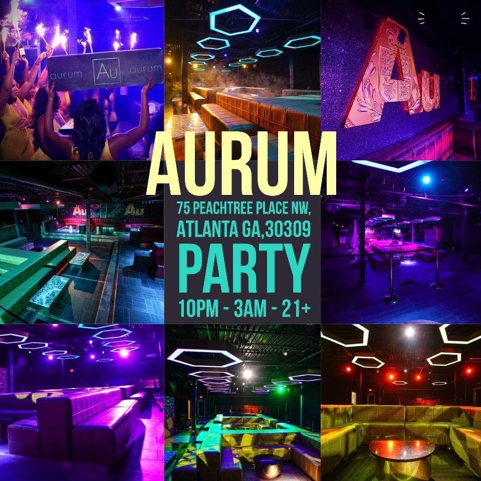 Atlanta's #1 Saturday Party |AURUM LOUNGE (STATIC SATURDAY'S) RSVP + TABLES