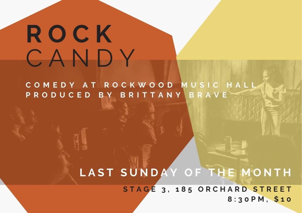 Rock Candy: Comedy at Rockwood presented by Brittany Brave