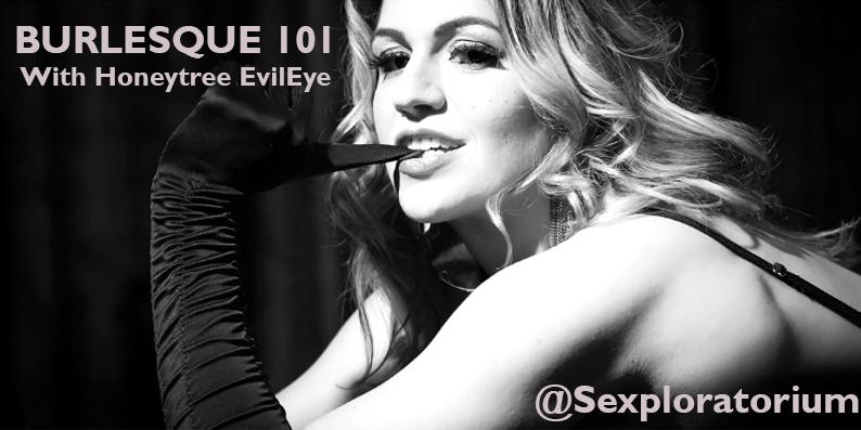 ONLINE: Burlesque 101 with Honeytree EvilEye