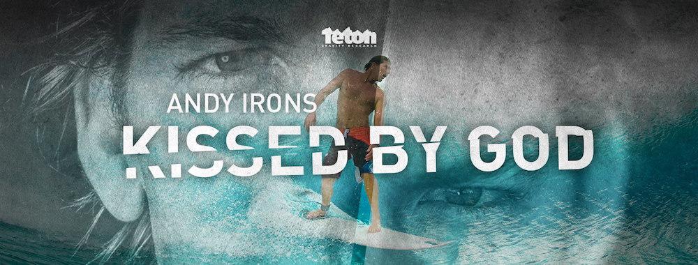 Andy Irons: Kissed By God - Encore Screening - Wed 1st April - Wollongong