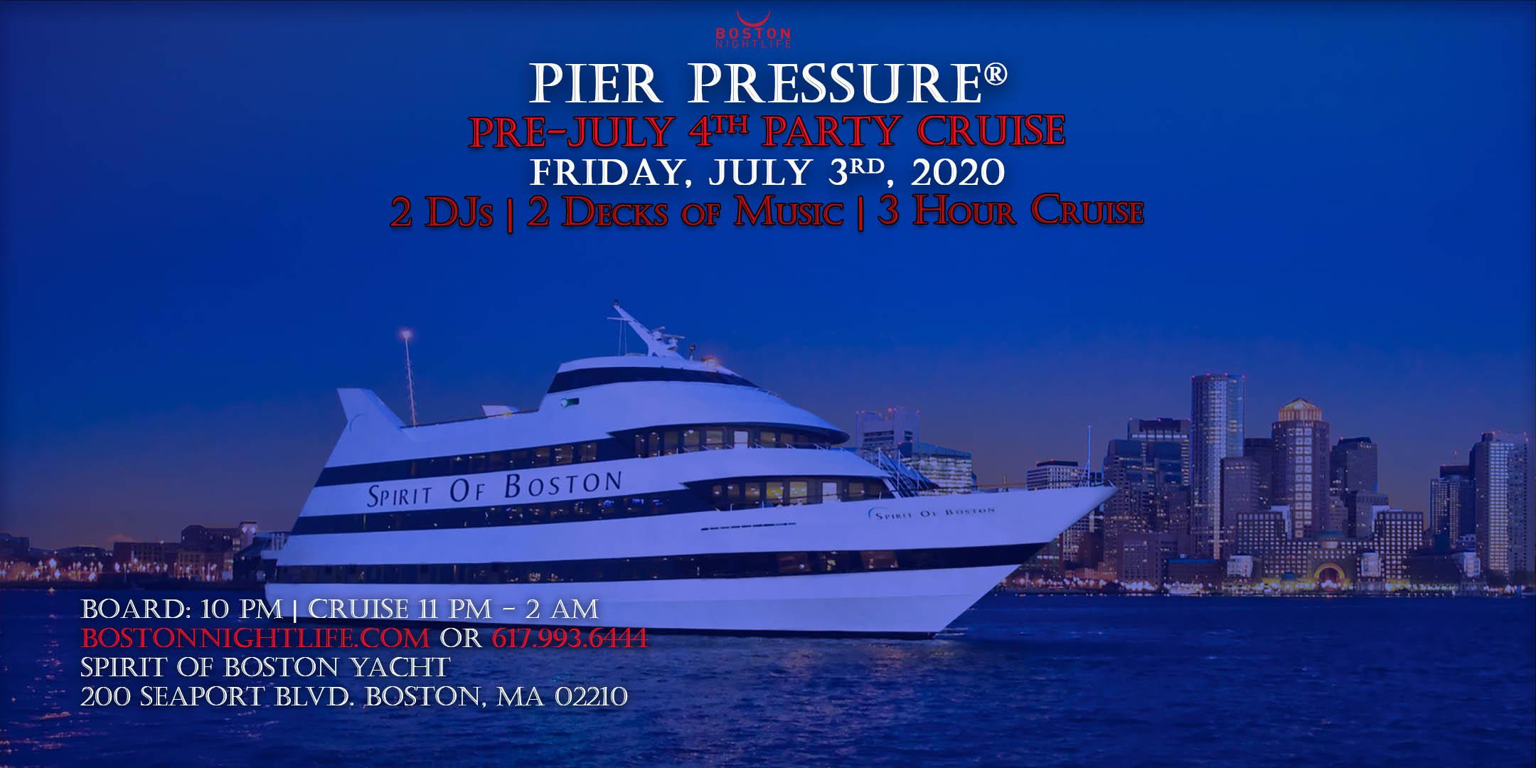Special Boston Pier Pressure Pre-July 4th Yacht Party