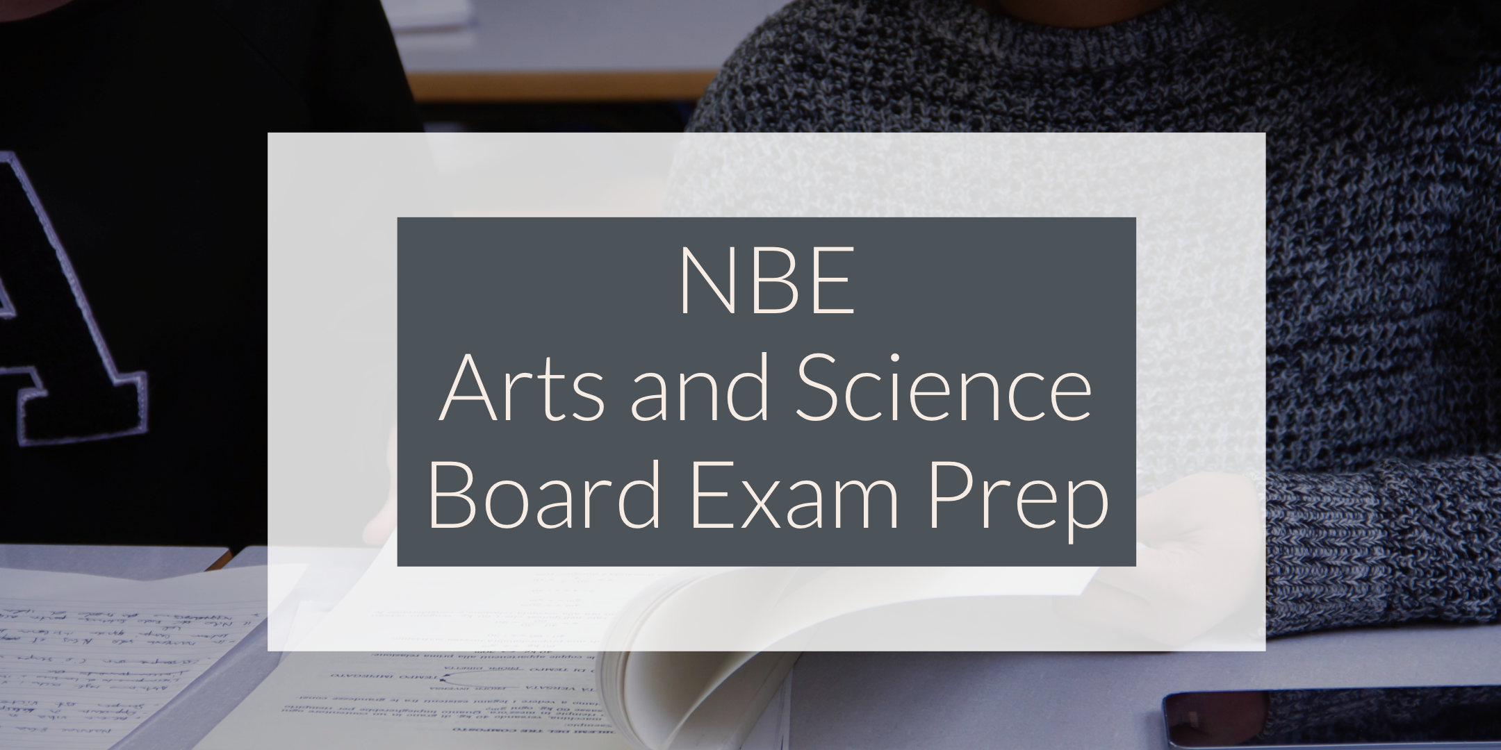 NBE Arts and Science Board Exam Prep