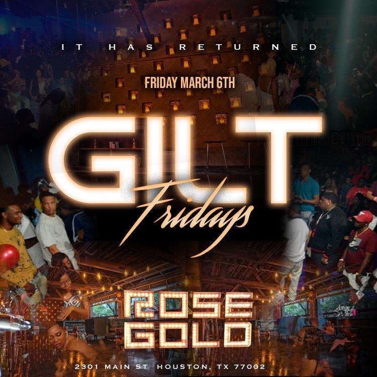 GILT FRIDAYS @ ROSE GOLD “The Number #1 Friday Destination”