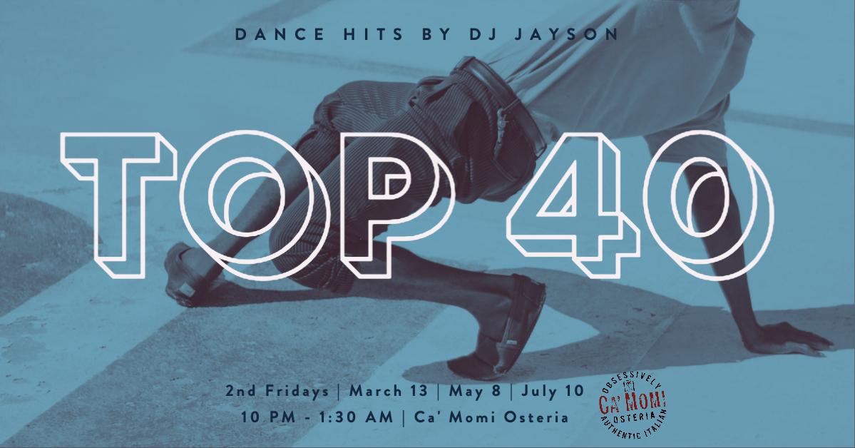 Top 40 Dance Hits With Dj Jayson 8 May 2020 evensi