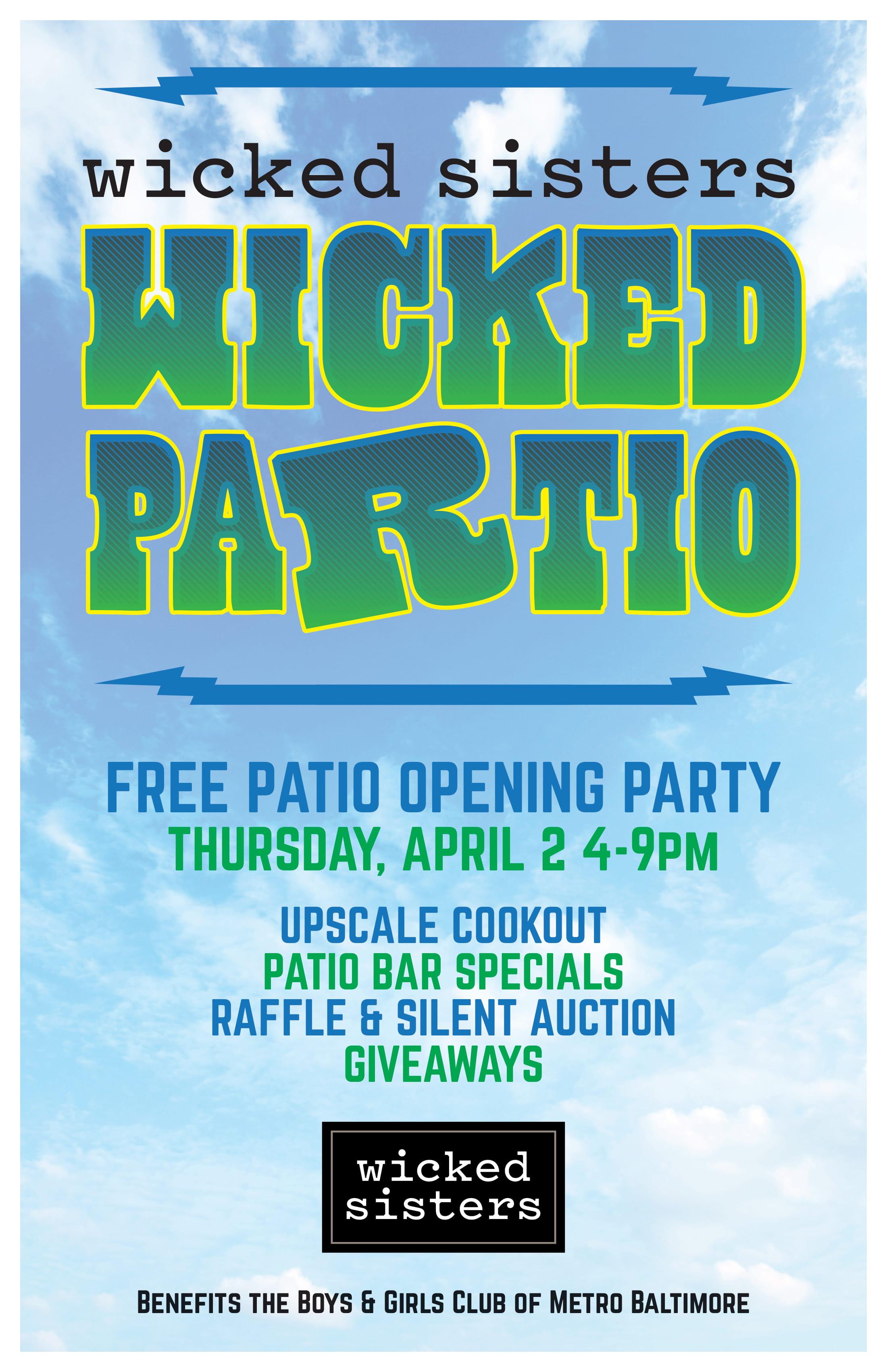 PATIO OPENING PARTY AT WICKED SISTERS