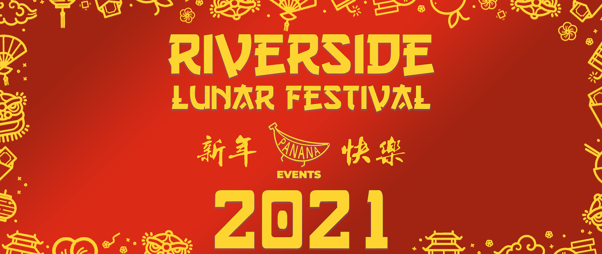 2021 Riverside Lunar Festival January 3031 30 JAN 2021