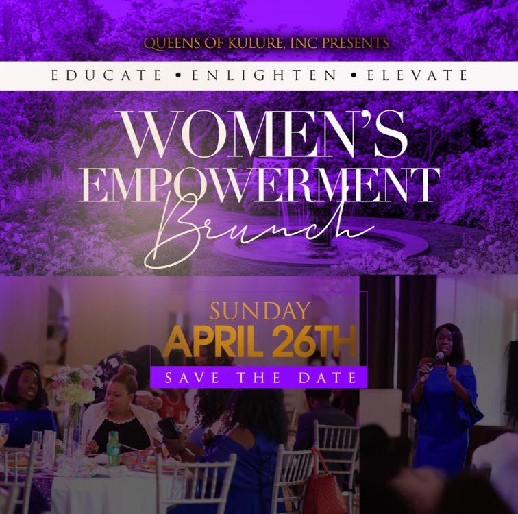 Queens Of Kulture Inc. Women Empowerment Brunch - 26 APR 2020