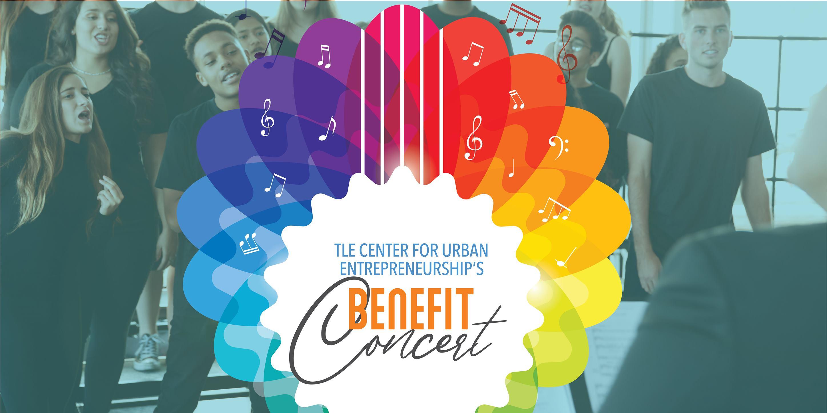 TLE Center for Urban Entrepreneurship's Benefit Concert