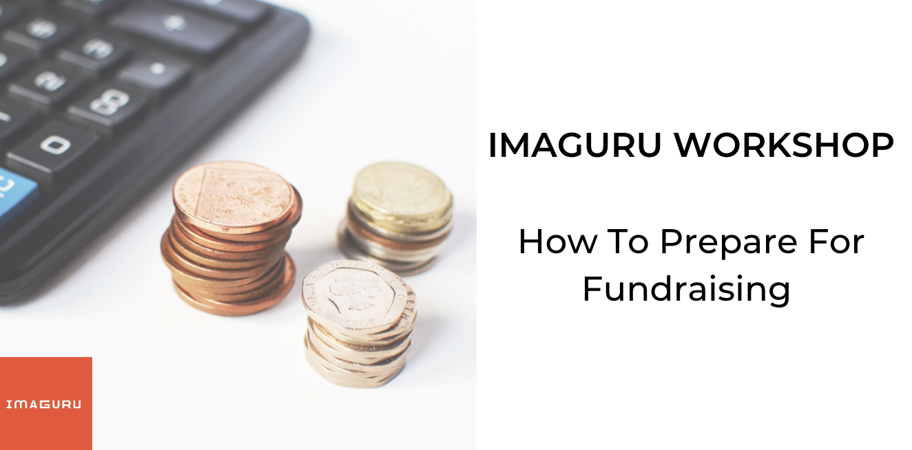 Workshop: How To Prepare For Fundraising