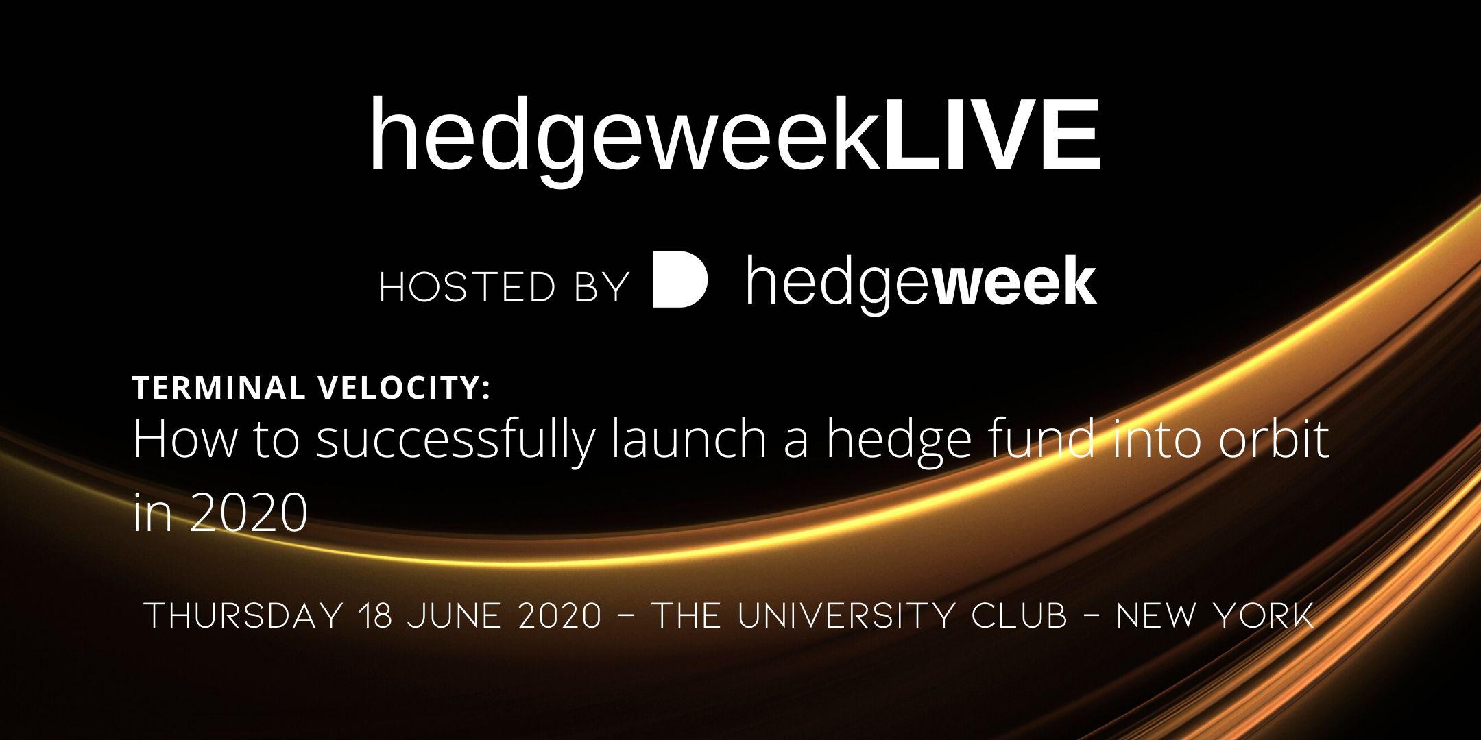 HedgeweekLIVE: How to successfully launch a hedge fund into orbit in 2020