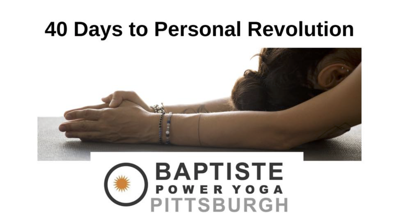 40 Days to Personal Revolution-Baptiste Power Yoga