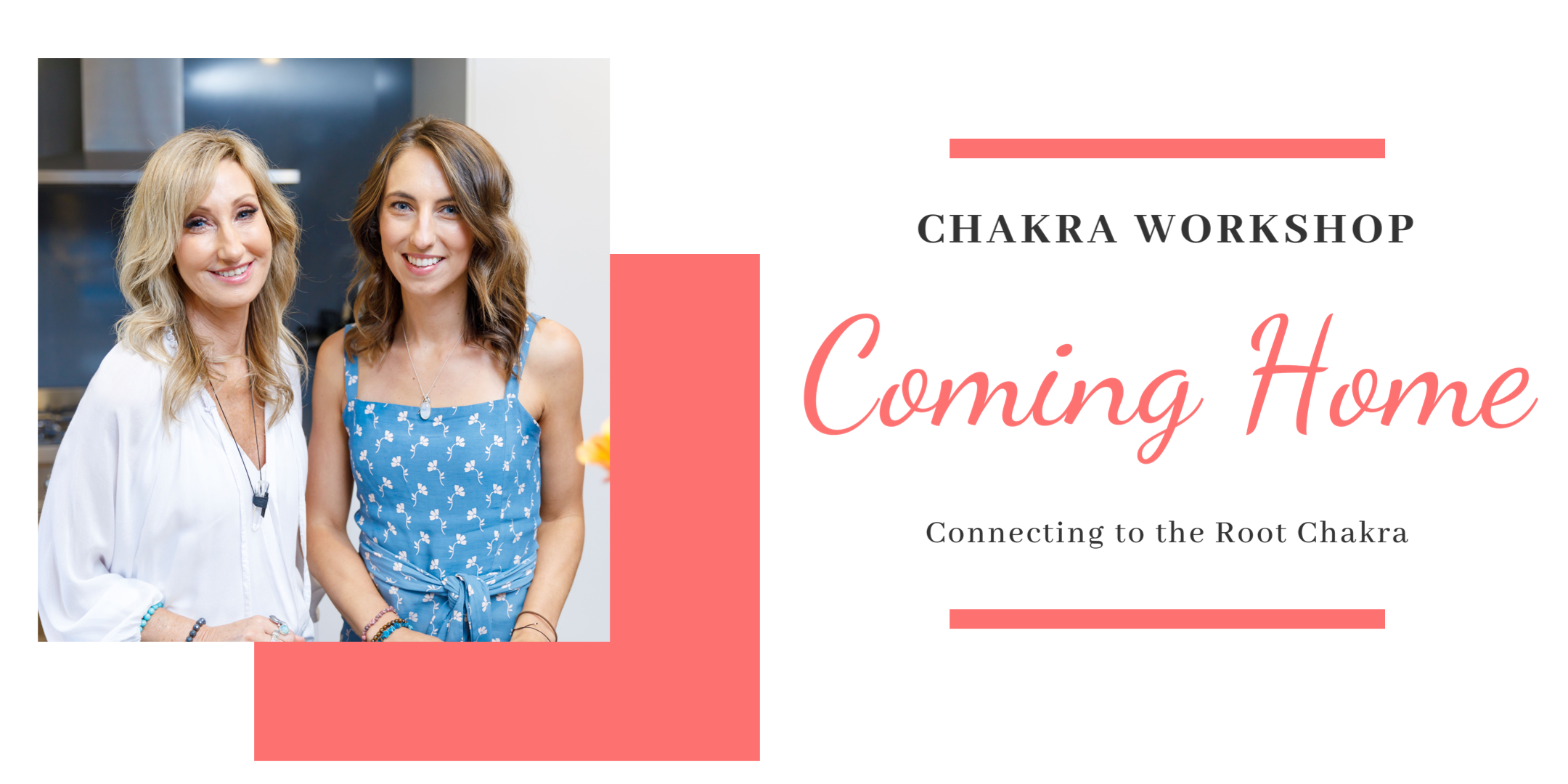 Chakra Workshop: “Coming Home“