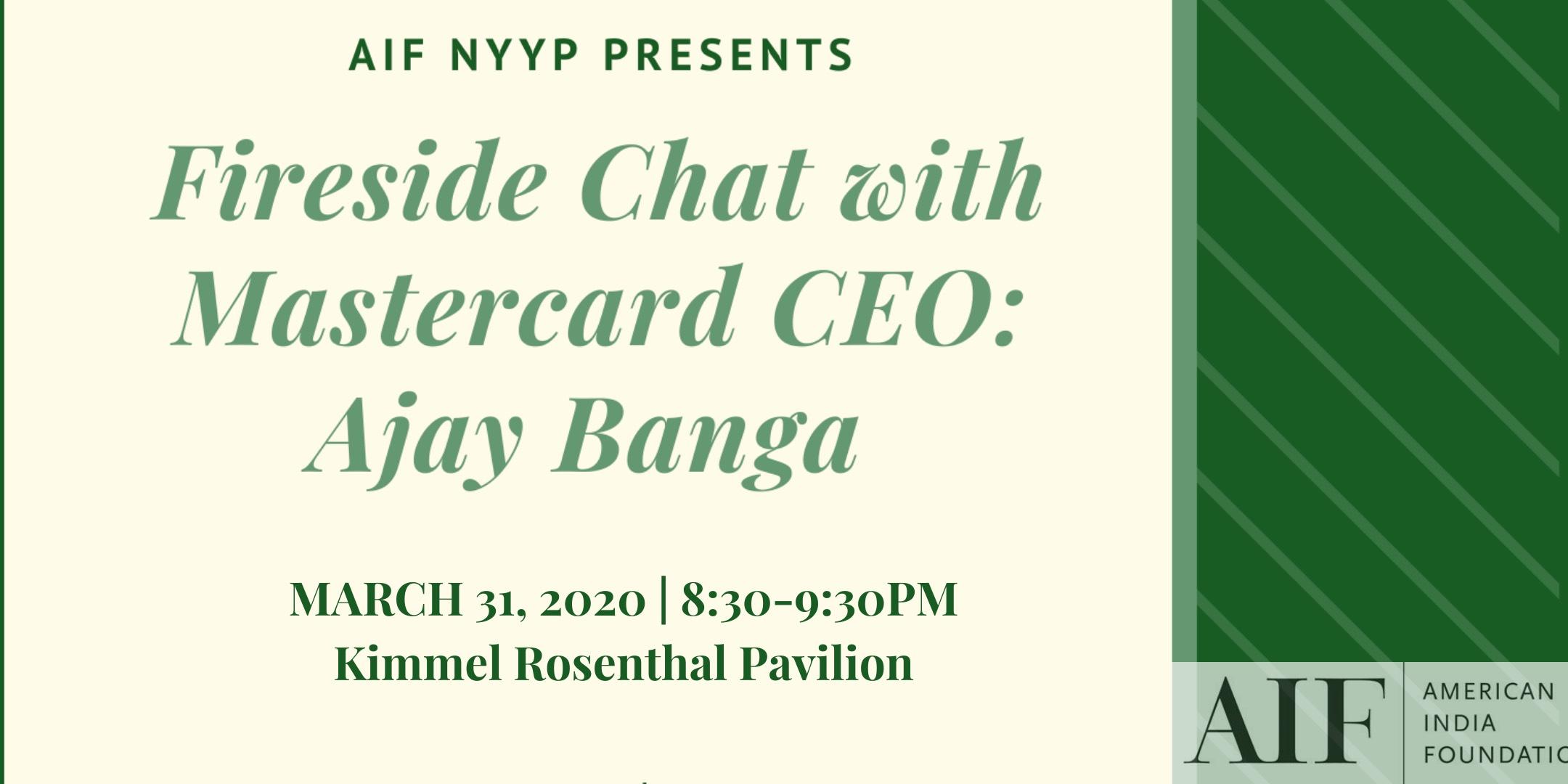 AIF NYYP Presents: A Fireside Chat with Mastercard CEO Ajay Banga