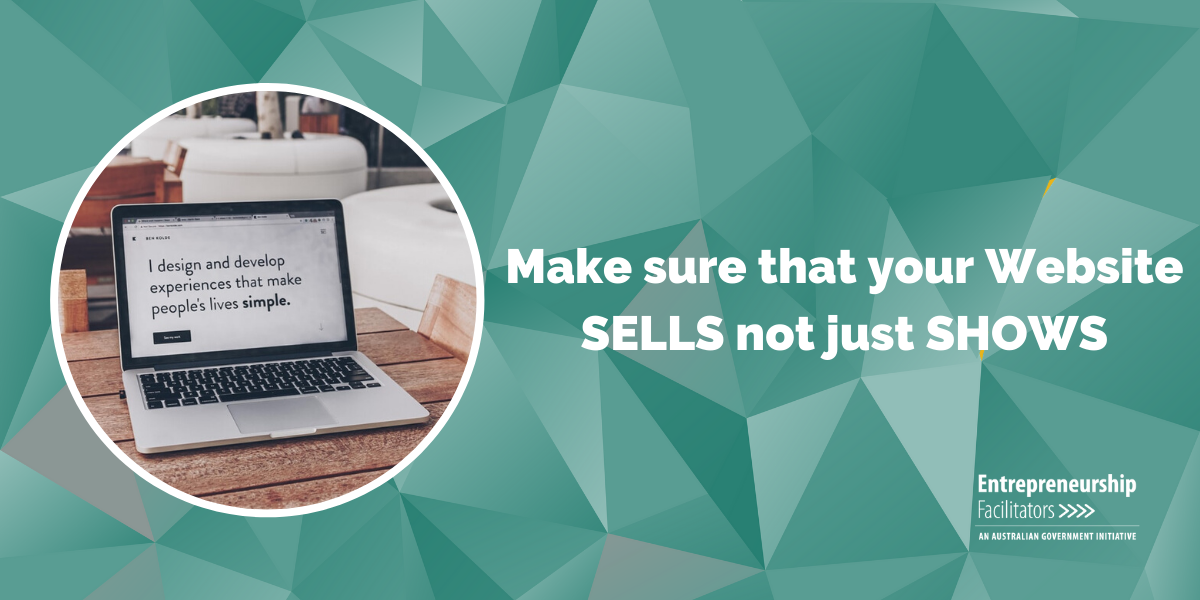 Make sure that your Website SELLS not just SHOWS - Zoom Options Available