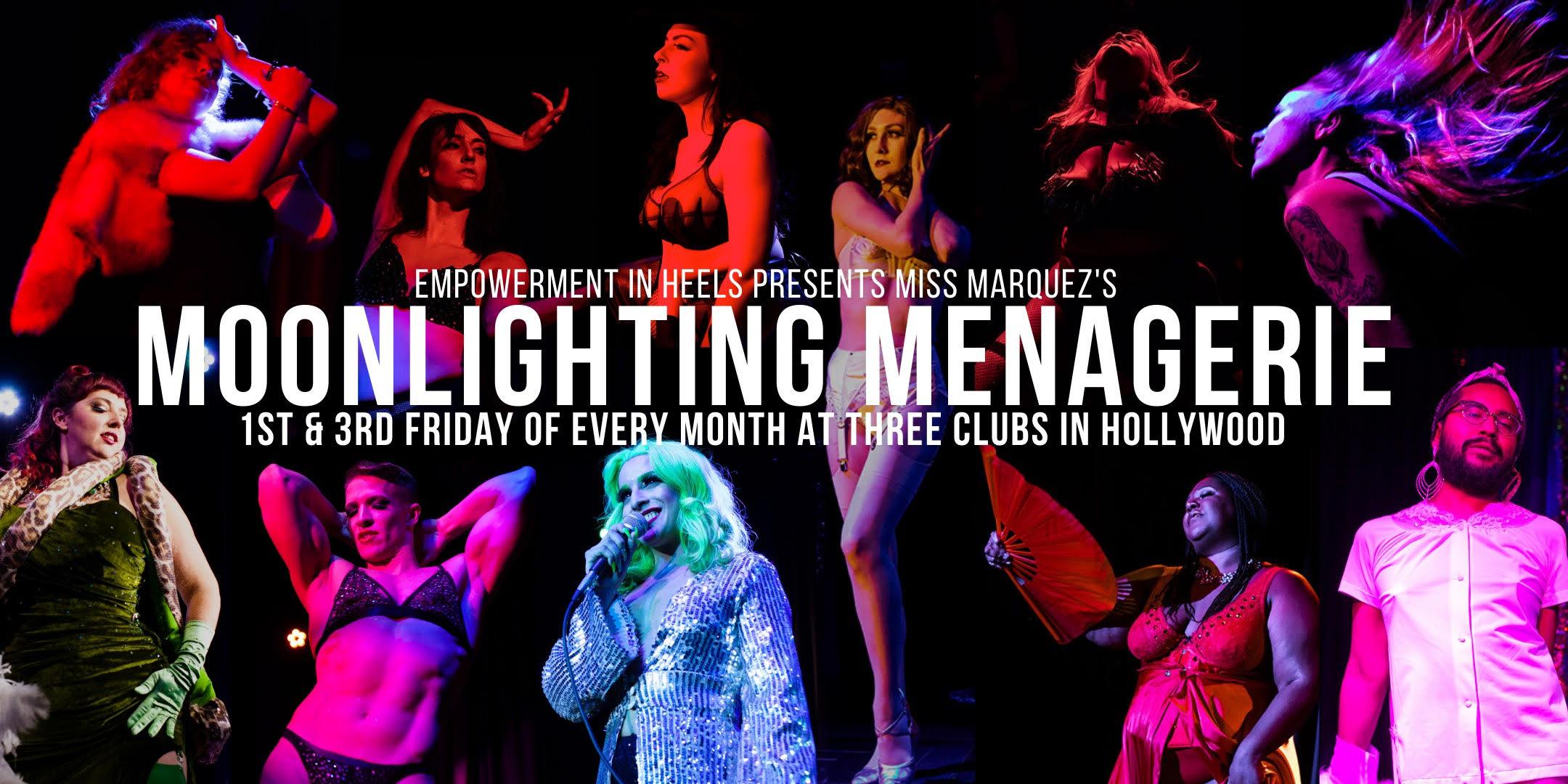 Empowerment in Heels presents: Miss Marquez Moonlighting Menagerie