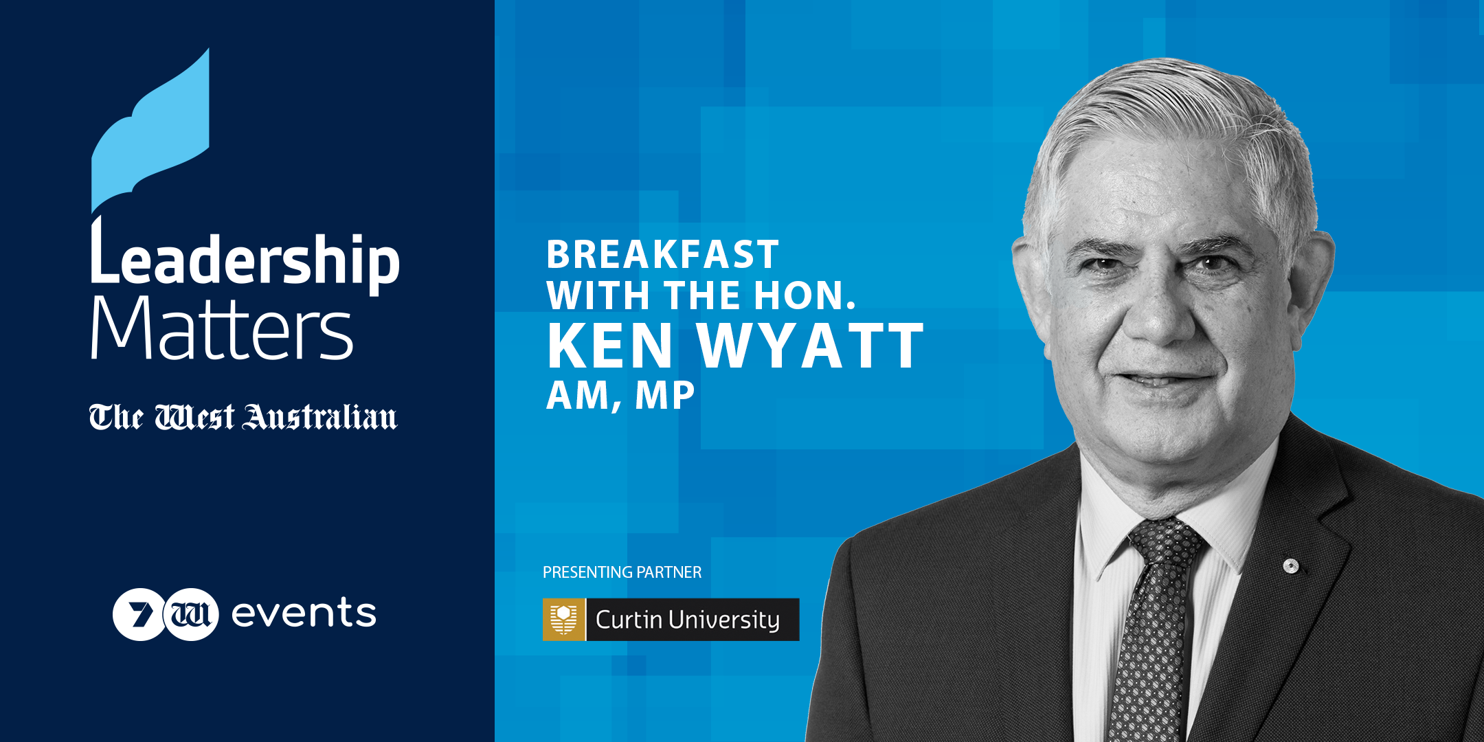 Leadership Matters: Breakfast with the Hon. Ken Wyatt AM, MP