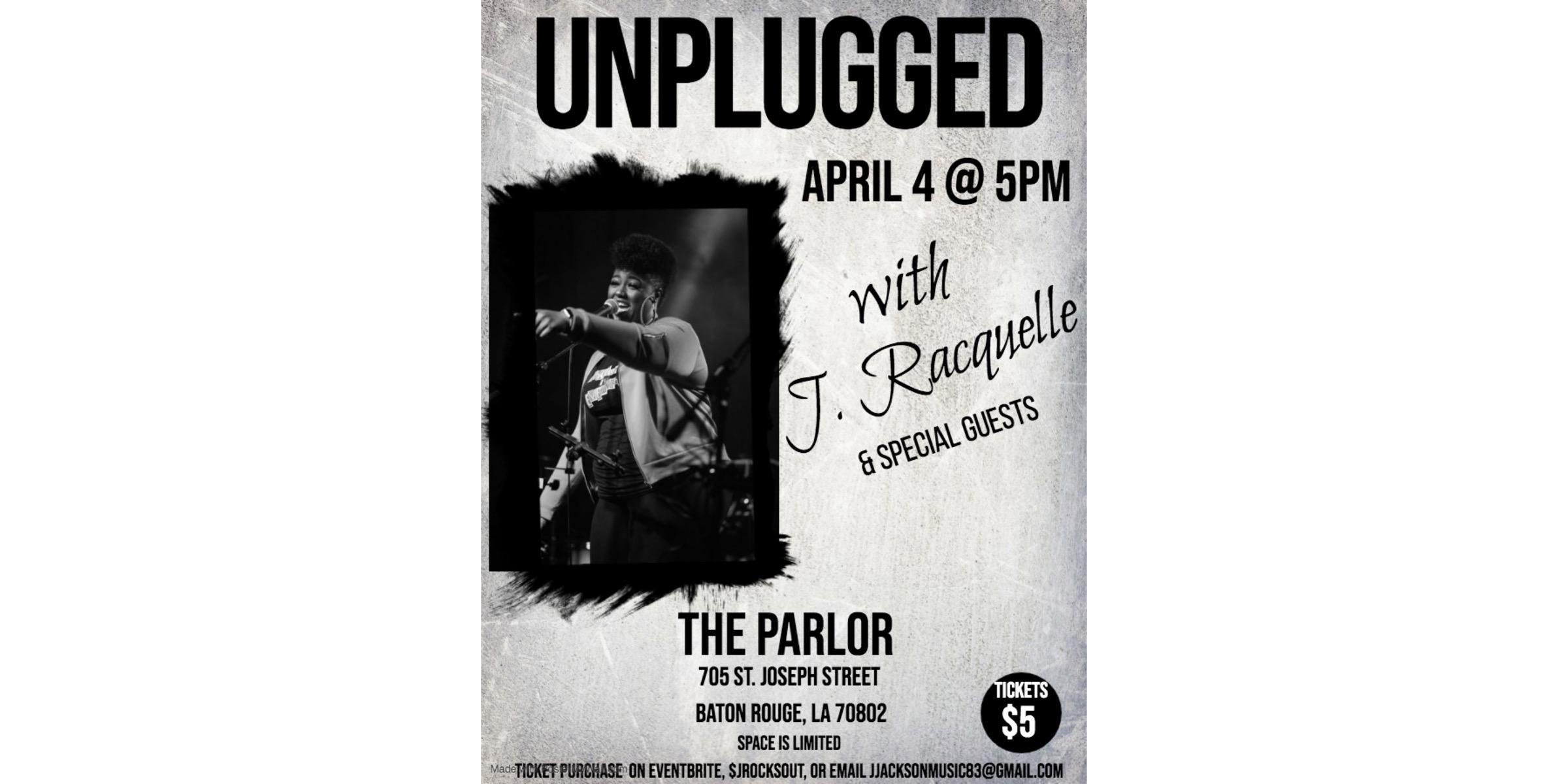 Unplugged with J. Racquelle
