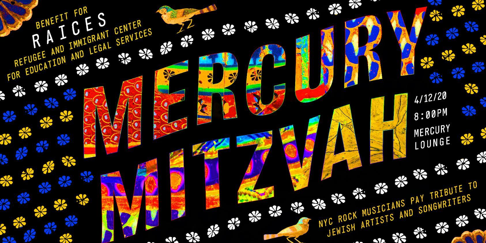 The Mercury Mitzvah: A Benefit Show