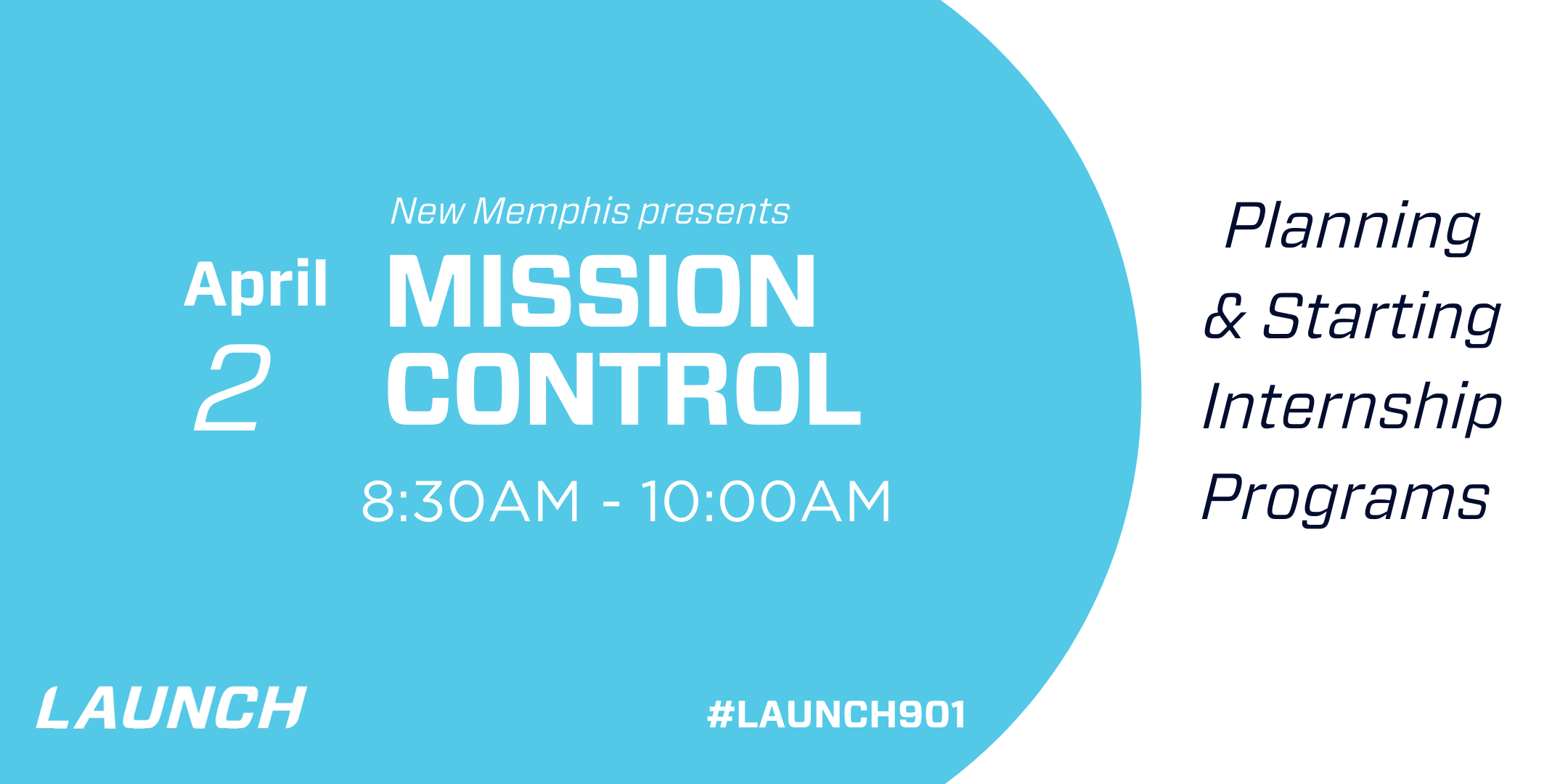  New Memphis - Mission Control: How to Plan and Start an Internship Program